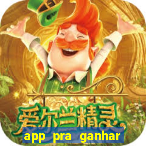 app pra ganhar dinheiro jogando